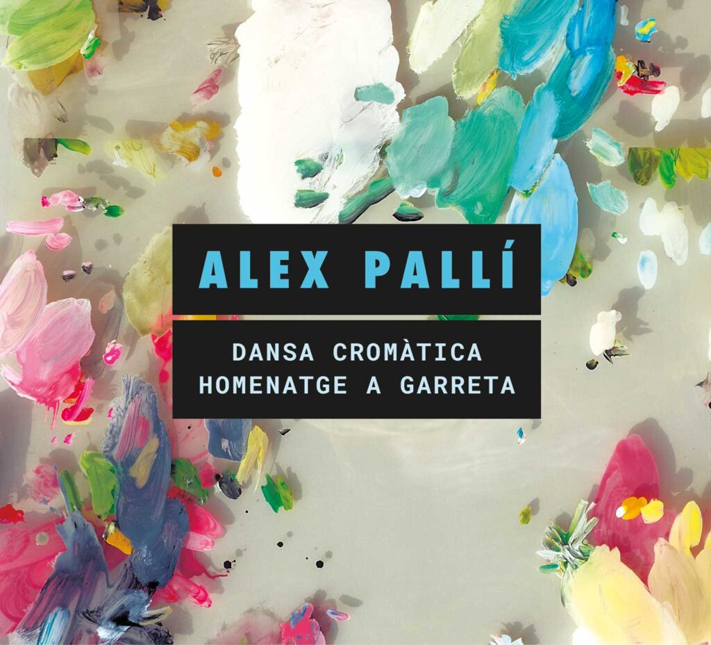 Alex Pallí. Dansa cromàtica Homenatge a Juli Garreta